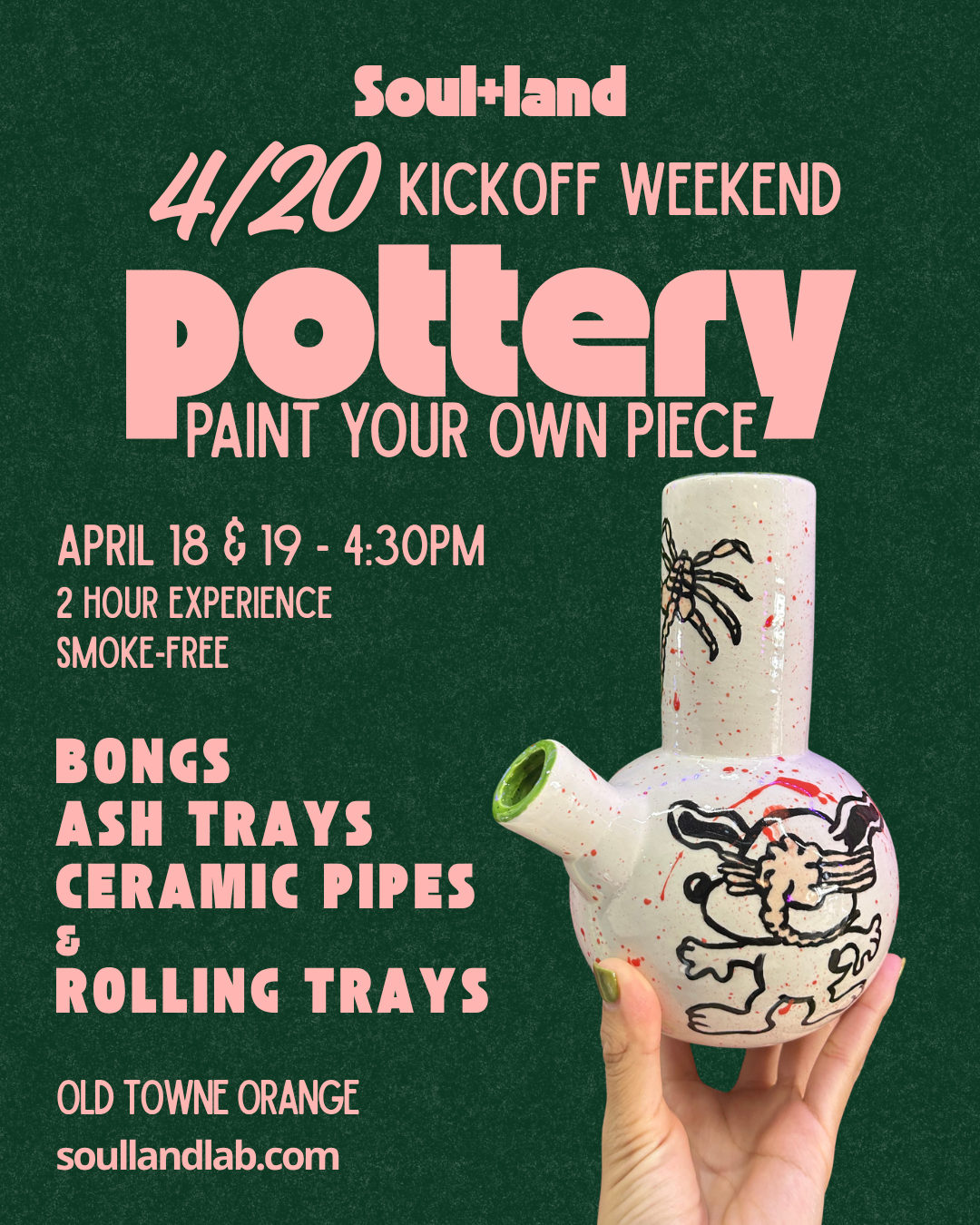 4/20 Kickoff Weekend: Paint Your Own Piece | April 18 & 19