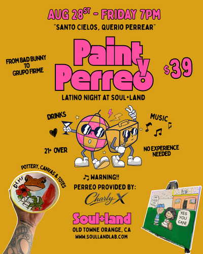 Paint Y Perreo - August 28 - 7pm