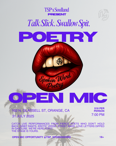 Talk Slick, Swallow Spit – Poetry Night with a Punch 7/31