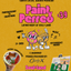 Paint Y Perreo - July 17th - 7pm