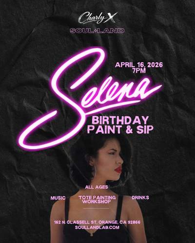 Selena Quintanilla Paint Night  | April 16